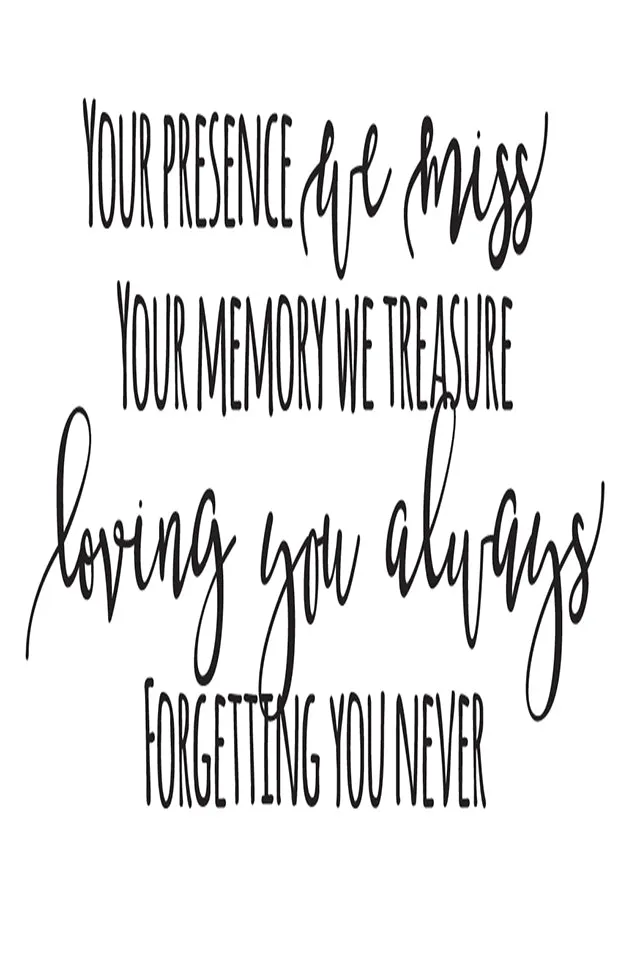 Your Presence We Miss Quote